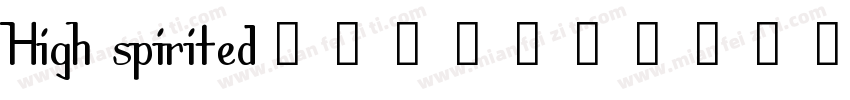 High spirited 普通字体字体转换